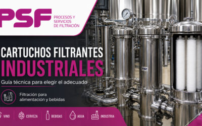 Cartuchos filtrantes industriales: guía PSF